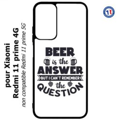 Coque pour Xiaomi Redmi 11 prime 4G - Beer is the answer Humour Bière