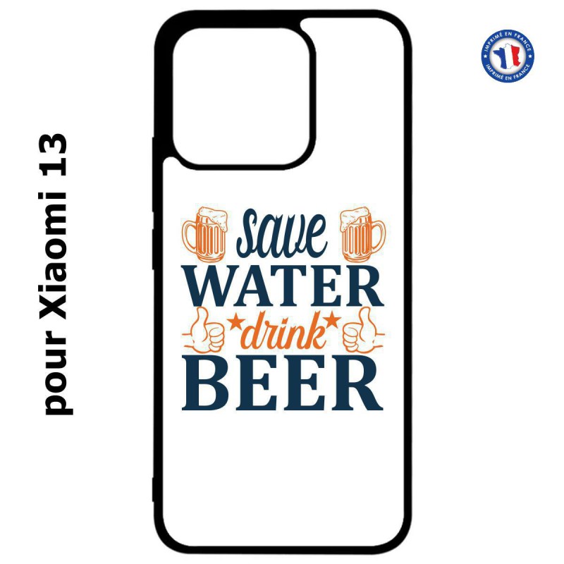 Coque pour Xiaomi 13 - Save Water Drink Beer Humour Bière