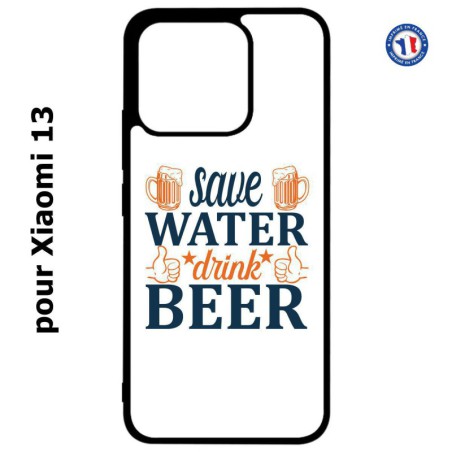 Coque pour Xiaomi 13 - Save Water Drink Beer Humour Bière
