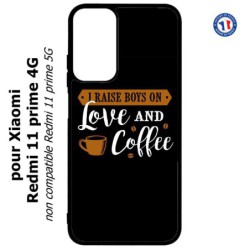 Coque pour Xiaomi Redmi 11 prime 4G - I raise boys on Love and Coffee - coque café