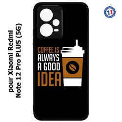 Coque pour Xiaomi Redmi Note 12 Pro PLUS (5G) - Coffee is always a good idea - fond noir
