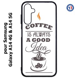 Coque pour Samsung Galaxy A14-4G & A14-5G - Coffee is always a good idea - fond blanc