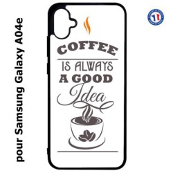 Coque pour Samsung Galaxy A04e -  Coffee is always a good idea - fond blanc