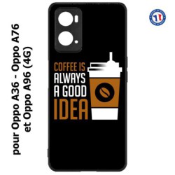 Coque pour Oppo A36 / A76 / A96 (4G) -  Coffee is always a good idea - fond noir