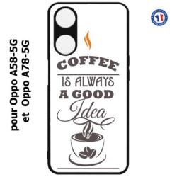 Coque pour Oppo A58-5G / Oppo A78-5G -  Coffee is always a good idea - fond blanc