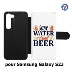 Etui cuir pour Samsung Galaxy S23 Save Water Drink Beer Humour Bière