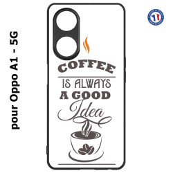 Coque pour Oppo A1 - 5G Coffee is always a good idea - fond blanc