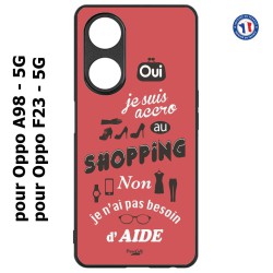 Coque pour Oppo A98 - 5G ProseCafé© coque Humour : OUI je suis accro au Shopping