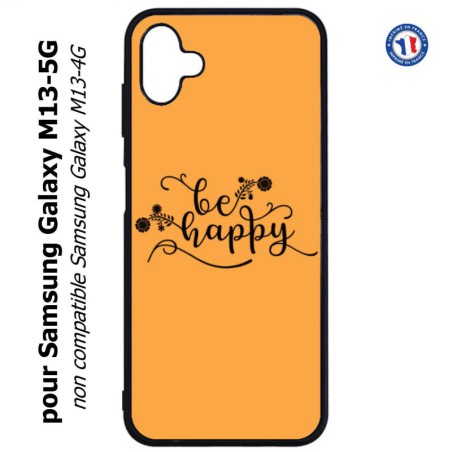 Coque pour Samsung Galaxy M13-5G Be Happy sur fond orange - Soyez heureux - Sois heureuse - citation