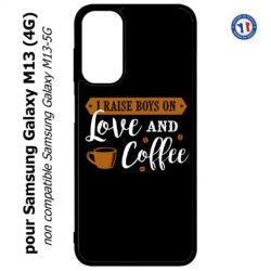 Coque pour Samsung Galaxy M13 (4G) I raise boys on Love and Coffee - coque café