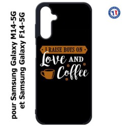 Coque pour Samsung Galaxy M14-5G et F14-5G I raise boys on Love and Coffee - coque café