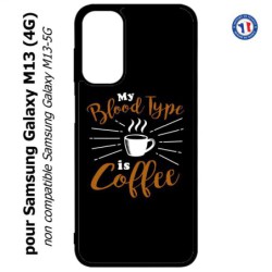 Coque pour Samsung Galaxy M13 (4G) My Blood Type is Coffee - coque café