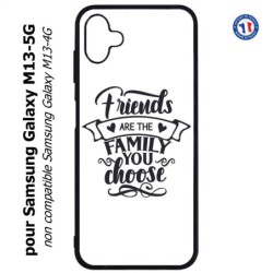 Coque pour Samsung Galaxy M13-5G Friends are the family you choose - citation amis famille