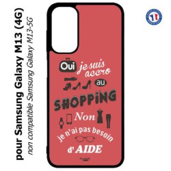 Coque pour Samsung Galaxy M13 (4G) ProseCafé© coque Humour : OUI je suis accro au Shopping