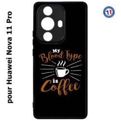 Coque pour Huawei Nova 11 Pro My Blood Type is Coffee - coque café