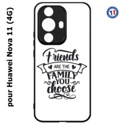 Coque pour Huawei Nova 11 4G Friends are the family you choose - citation amis famille