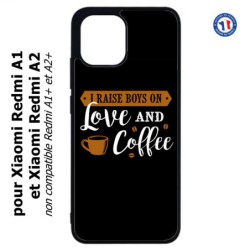 Coque pour Xiaomi Redmi A1 et A2 - I raise boys on Love and Coffee - coque café
