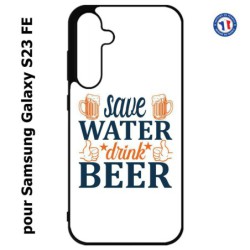 Coque pour Samsung S23 FE - Save Water Drink Beer Humour Bière