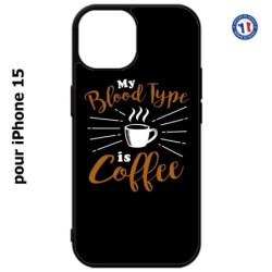 Coque pour iPhone 15 - My Blood Type is Coffee - coque café