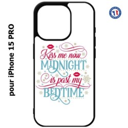 Coque pour iPhone 15 Pro - Kiss me now Midnight is past my Bedtime amour embrasse-moi