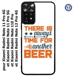 Coque pour Xiaomi Redmi Note 11E PRO Always time for another Beer Humour Bière
