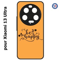 Coque pour Xiaomi 13 Ultra - Be Happy sur fond orange - Soyez heureux - Sois heureuse - citation