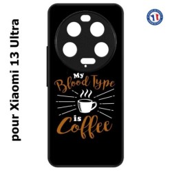 Coque pour Xiaomi 13 Ultra - My Blood Type is Coffee - coque café