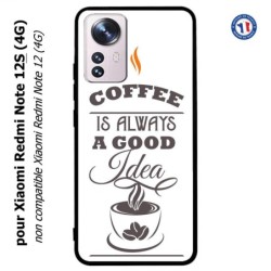 Coque pour Xiaomi Redmi Note 12S (4G) - Coffee is always a good idea - fond blanc