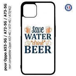 Coque pour Oppo A53-5G / A72-5G / A73-5G - Save Water Drink Beer Humour Bière