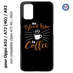 Coque pour Oppo A52 / A72(4G) / A92 - My Blood Type is Coffee - coque café