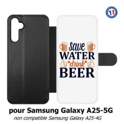 Etui cuir pour Samsung A25 5G - Save Water Drink Beer Humour Bière