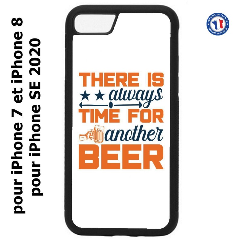 Coque pour iPhone 7/8 et iPhone SE 2020 Always time for another Beer Humour Bière