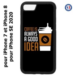Coque pour iPhone 7/8 et iPhone SE 2020 Coffee is always a good idea - fond noir