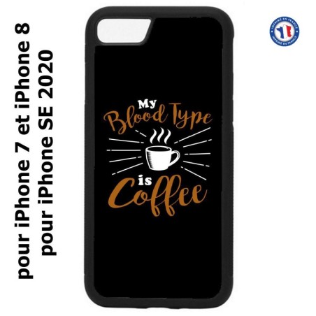 Coque pour iPhone 7/8 et iPhone SE 2020 My Blood Type is Coffee - coque café