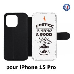 Etui cuir pour iPhone 15 Pro - Coffee is always a good idea - fond blanc