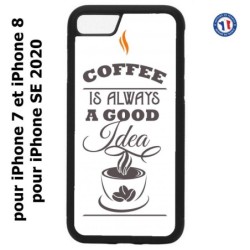 Coque pour iPhone 7/8 et iPhone SE 2020 Coffee is always a good idea - fond blanc