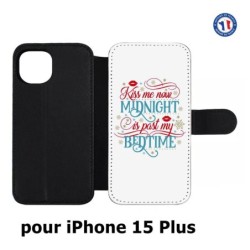 Etui cuir pour iPhone 15 Plus - Kiss me now Midnight is past my Bedtime amour embrasse-moi