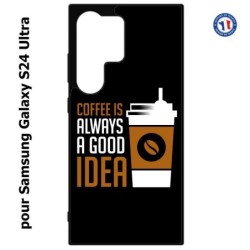Coque pour Samsung Galaxy S24 Ultra - Coffee is always a good idea - fond noir