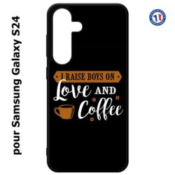 Coque pour Samsung Galaxy S24 - I raise boys on Love and Coffee - coque café