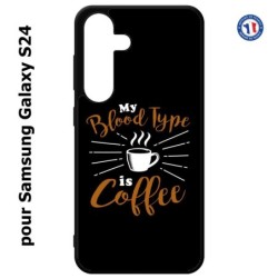 Coque pour Samsung Galaxy S24 - My Blood Type is Coffee - coque café
