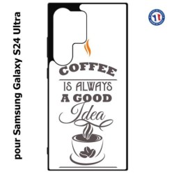 Coque pour Samsung Galaxy S24 Ultra - Coffee is always a good idea - fond blanc