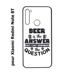 Coque pour Xiaomi Redmi Note 8T Beer is the answer Humour Bière