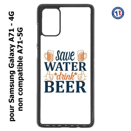 Coque pour Samsung Galaxy A71 - 4G Save Water Drink Beer Humour Bière