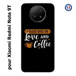 Coque pour Xiaomi Redmi Note 9T I raise boys on Love and Coffee - coque café