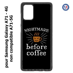 Coque pour Samsung Galaxy A71 - 4G Nightmare before Coffee - coque café