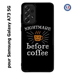 Coque pour Samsung Galaxy A73 5G Nightmare before Coffee - coque café