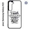 Coque pour Samsung Galaxy S23 Friends are the family you choose - citation amis famille