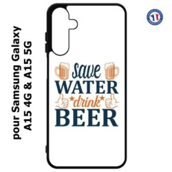 Coque pour Samsung Galaxy A15-4G & A15-5G - Save Water Drink Beer Humour Bière