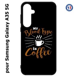 Coque pour Samsung Galaxy A35-5G - My Blood Type is Coffee - coque café