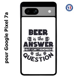 Coque pour Google Pixel 7a Beer is the answer Humour Bière